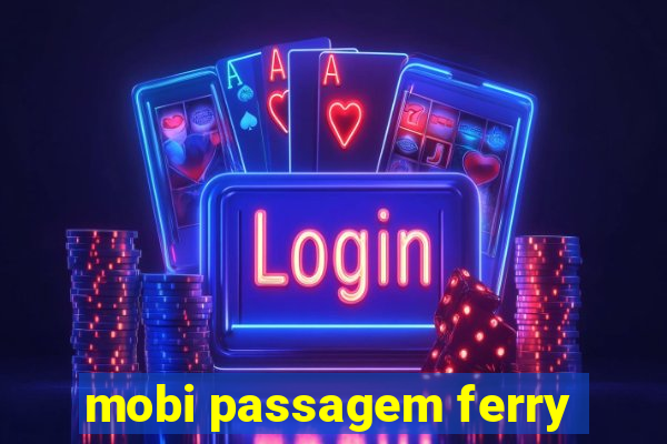 mobi passagem ferry